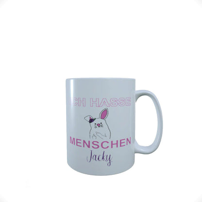 Personalisierte Tasse – Ich hasse Menschen!